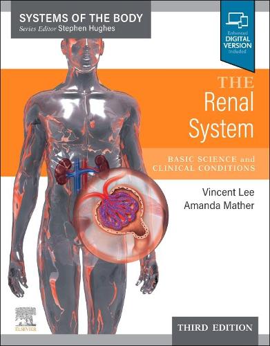 Бумажная книга «The Renal System: Systems of the Body Series», авторов Аманда Мазер, Винсент Ли - фото №1