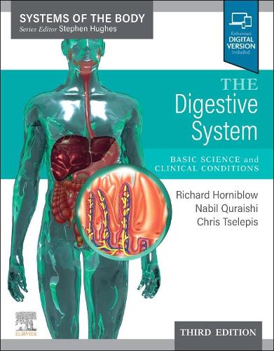 Паперова книга «The Digestive System: Systems of the Body Series», авторів Кріс Целепіс, Мохаммед Набіль Курайші, Річард Горніблоу - фото №1