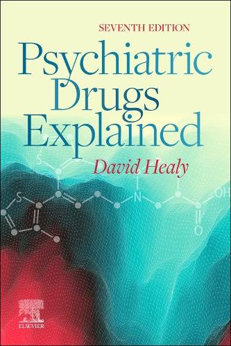 Бумажная книга «Psychiatric Drugs Explained», автор Дэвид Хили - фото №1
