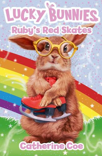 Паперова книга «Lucky Bunnies 4: Ruby's Red Skates», автор Кетрін Коу - фото №1