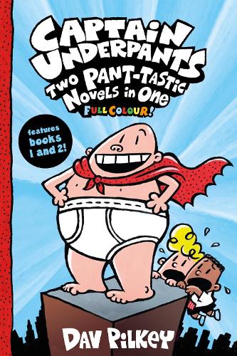 Паперова книга «Captain Underpants: Two Pant-tastic Novels in One (Full Colour!)», автор Дав Пілкі - фото №1