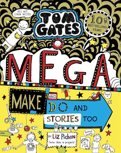 [object Object] «Tom Gates: Mega Make and Do and Stories Too!», автор Лиз Пишон - фото №1