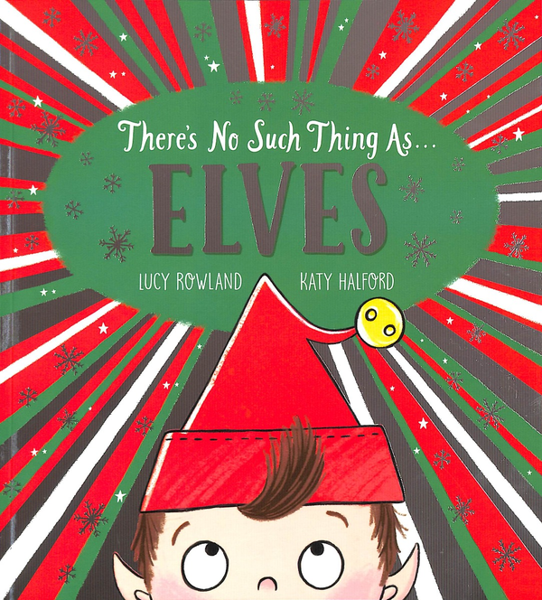 Паперова книга «There's No Such Thing as Elves», автор Люсі Роуленд - фото №1