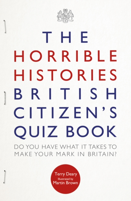Бумажная книга «The Horrible Histories British Citizen's Quiz Book», автор Терри Дири - фото №1