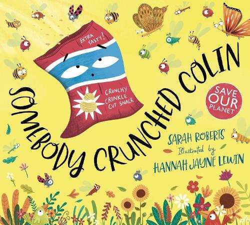 Бумажная книга «Somebody Crunched Colin», автор Сара Робертс - фото №1