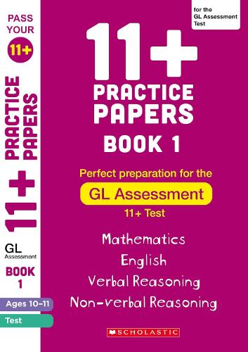 [object Object] «11+ Practice Papers for the GL Assessment Ages 10-11 - Book 1», авторів Елісон Мілфорд, Нікола Пейлін - фото №1