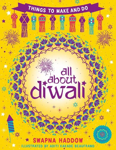 Бумажная книга «All About Diwali: Things to Make and Do», автор Свапна Хаддоу - фото №1