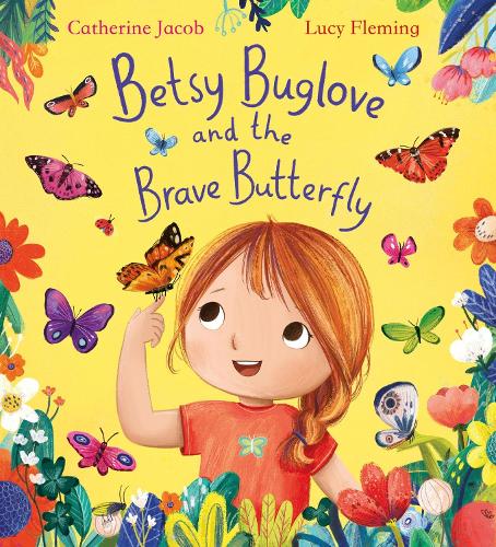 Паперова книга «Betsy Buglove and the Brave Butterfly (PB)», автор Кетрін Джейкоб - фото №1