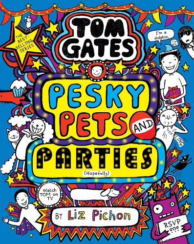 Бумажная книга «Tom Gates: Pesky Pets and Parties», автор Лиз Пишон - фото №1