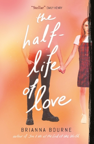 Паперова книга «The Half Life of Love», автор Бріанна Борн - фото №1