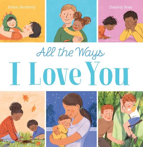 Бумажная книга «All the Ways I Love You (HB)», автор Хелен Дочерти - фото №1