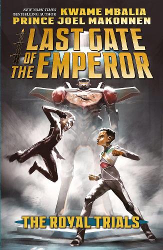 Бумажная книга «Last Gate of the Emperor 2: The Royal Trials», автор Кваме Мбалия - фото №1