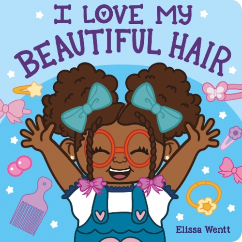 Бумажная книга «I Love My Beautiful Hair», автор Элисса Уэнтт - фото №1