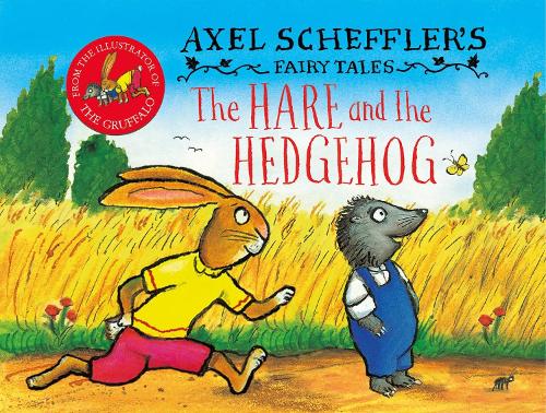 Бумажная книга «Axel Scheffler's Fairy Tales: The Hare and the Hedgehog», автор Аксель Шеффлер - фото №1