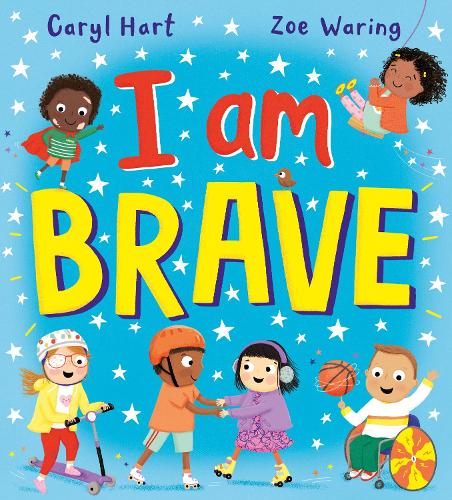 Бумажная книга «I Am Brave! (PB)», автор Кэрил Харт - фото №1