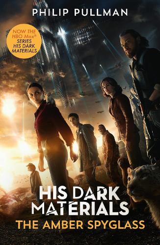 Бумажная книга «His Dark Materials: The Amber Spyglass (Tv tie-in edition)», автор Филип Пулман - фото №1