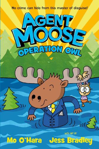[object Object] «Agent Moose 3: Operation Owl», автор Мо О'Хара - фото №1