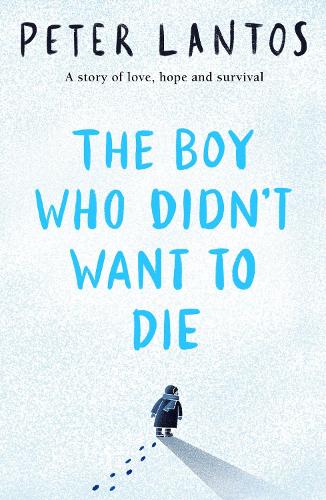 Бумажная книга «The Boy Who Didn't Want to Die», автор Питер Лантос - фото №1