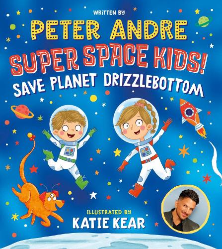 Паперова книга «Super Space Kids! Save Planet Drizzlebottom», автор Пітер Андре - фото №1