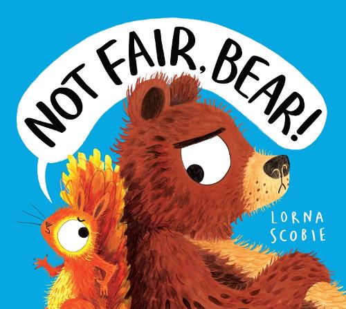 Паперова книга «Not Fair, Bear! (PB)», автор Лорна Скобі - фото №1