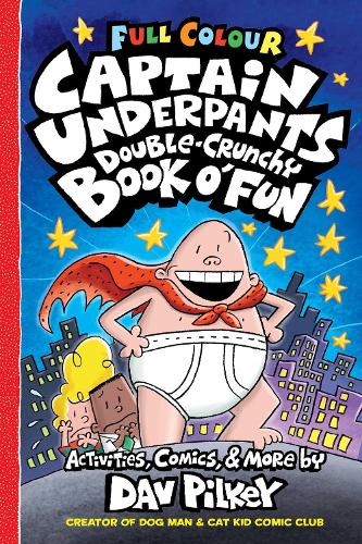 [object Object] «Captain Underpants Double Crunchy Book o'Fun (Full Colour)», автор Дав Пилки - фото №1