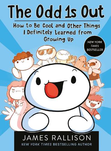 Паперова книга «The Odd 1s Out: How to Be Cool and Other Things I Definitely Learned from Growing Up», автор Джеймс Раллісон - фото №1