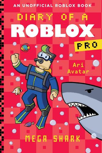 Паперова книга «Diary of a Roblox Pro #6: Mega Shark», автор Арі Аватар - фото №1