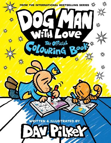Бумажная книга «Dog Man With Love: The Official Colouring Book», автор Дав Пилки - фото №1