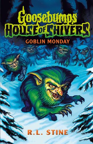 Бумажная книга «Goosebumps: House of Shivers 2: Goblin Monday», автор Р. Л. Стайн - фото №1