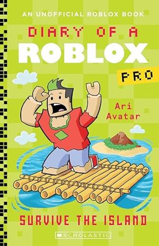 Бумажная книга «Diary of a Roblox Pro: Survive the Island», автор Ари Аватар - фото №1