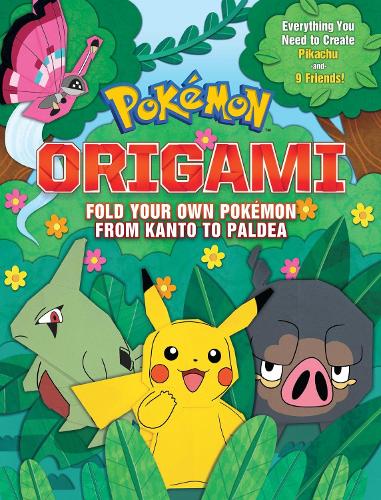 [object Object] «Pokemon Origami: Fold Your Own Pokemon Kanto to Paldea», автор Схоластик - фото №1