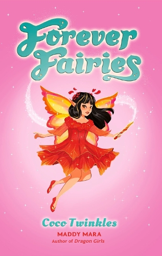 Бумажная книга «Forever Fairies: Coco Twinkles», автор Мэдди Мара - фото №1