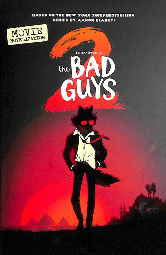 Бумажная книга «Bad Guys Movie 2. Junior Novel», автор Кейт Ховард - фото №1