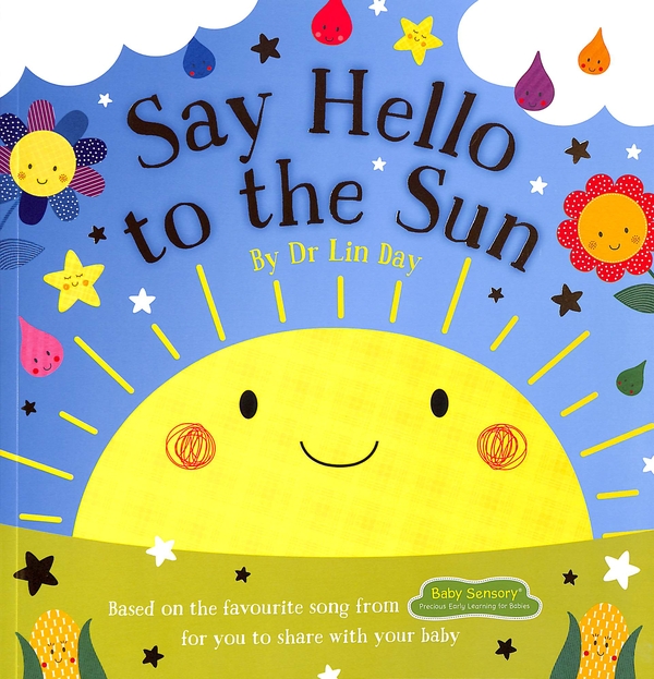 Бумажная книга «Baby Sensory. Say Hello to the Sun», автор Лин Дэй - фото №1