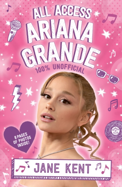Паперова книга «All Access Ariana Grande. 100% Unofficial», автор Джейн Кент - фото №1