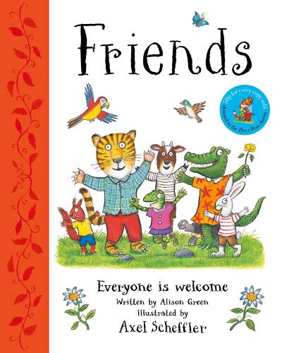 Паперова книга «Friends: Axel Scheffler's gorgeous picture book about welcoming others and making friends», автор Елісон Ґрін - фото №1