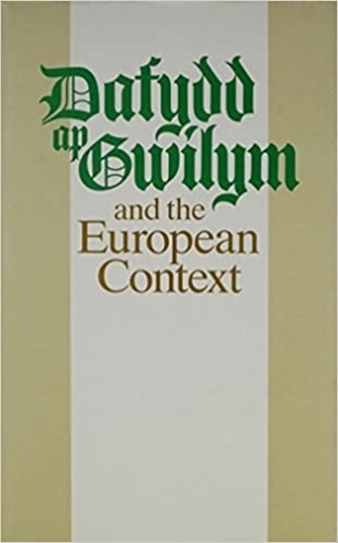 Бумажная книга «Dafydd ap Gwilym and the European Context», автор Хелен Фултон - фото №1