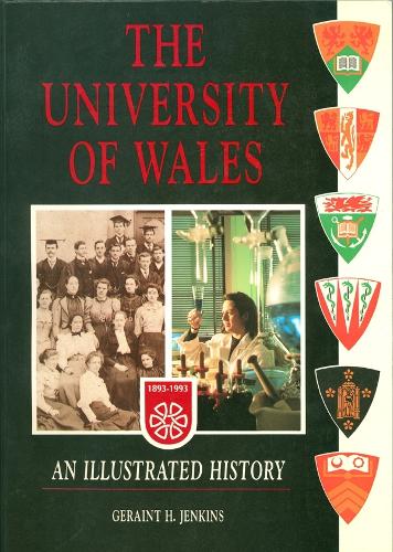 Бумажная книга «The University of Wales: An Illustrated History», автор Джерейнт Х. Дженкинс - фото №1