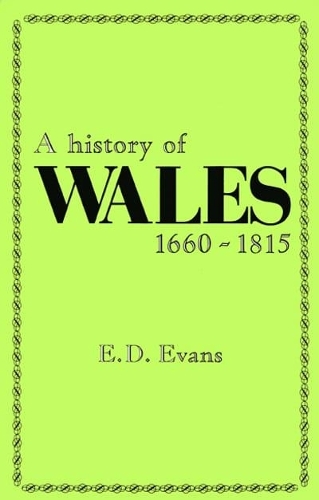 Бумажная книга «A History of Wales, 1660-1815», автор Э. Д. Эванс - фото №1