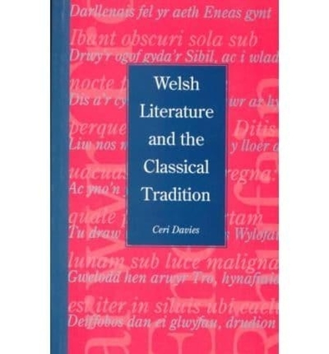 Паперова книга «Welsh Literature and the Classical Tradition», автор Сері Девіс - фото №1