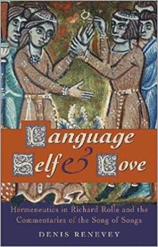 Бумажная книга «Language, Self and Love: Hermeneutics in the Writings of Richard Rolle», автор Денис Реневи - фото №1