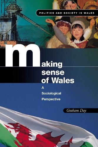 Паперова книга «Making Sense of Wales: A Sociological Perspective», автор Грем Дей - фото №1