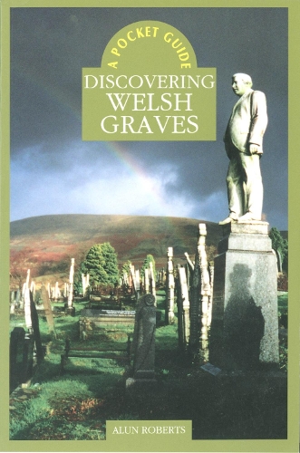 Паперова книга «Discovering Welsh Graves», автор Алун Робертс - фото №1