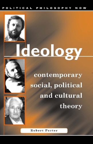 Бумажная книга «Ideology: Contemporary Social, Political and Cultural Theory», автор Роберт Портер - фото №1