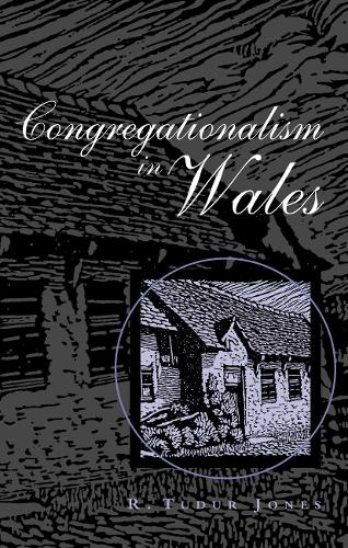 Паперова книга «Congregationalism in Wales», автор Р. Тудур Джонс - фото №1