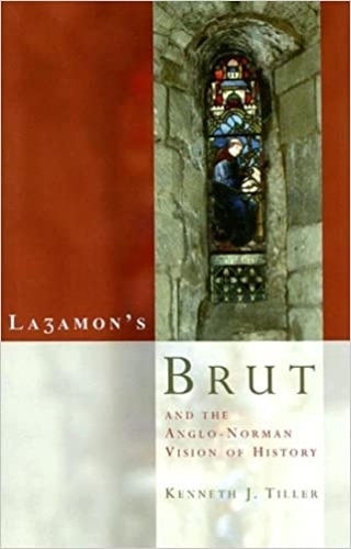 Бумажная книга «Layamon's Brut and the Anglo-Norman Vision of History», автор Кеннет Дж. Тиллер - фото №1