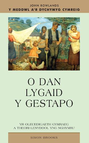 Бумажная книга «O Dan Lygaid y Gestapo: Yr Oleuedigaeth Gymraeg a Theori Lenyddol yng Nghymru», автор Саймон Брукс - фото №1
