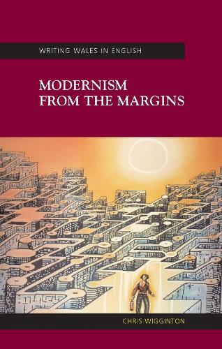 Бумажная книга «Modernism from the Margins: The 1930's Poetry of Louis MacNeice and Dylan Thomas», автор Крис Виггинтон - фото №1