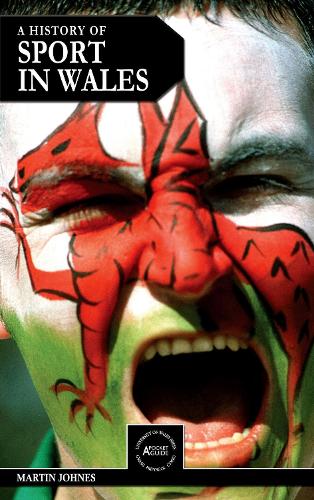Бумажная книга «A History of Sport in Wales», автор Мартин Джонс - фото №1