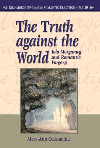Бумажная книга «The Truth Against the World: Iolo Morganwg and Romantic Forgery», автор Мэри-Энн Константин - фото №1